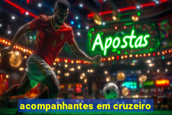 acompanhantes em cruzeiro